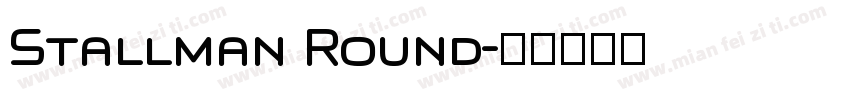 Stallman Round字体转换